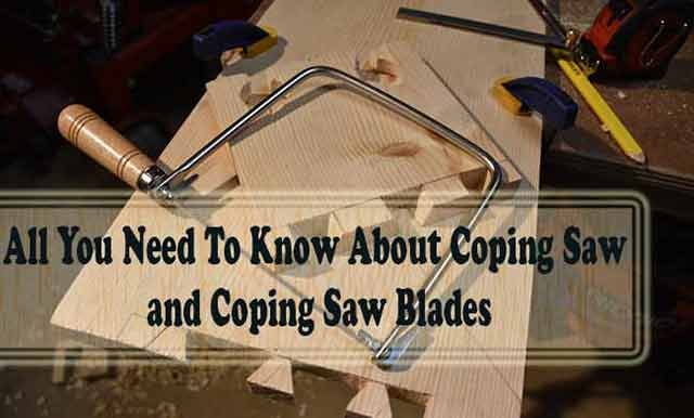 About Coping Saw