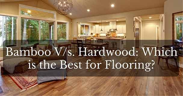 Bamboo Vs Hardwood Flooring: Which is the Best