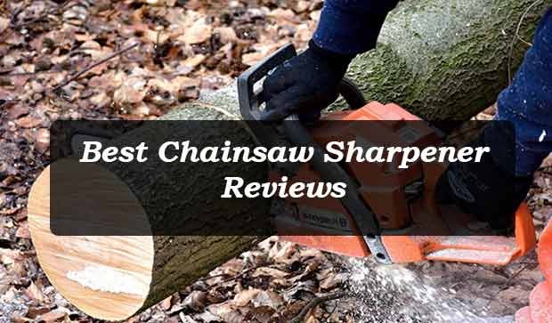 Best Chainsaw Sharpener