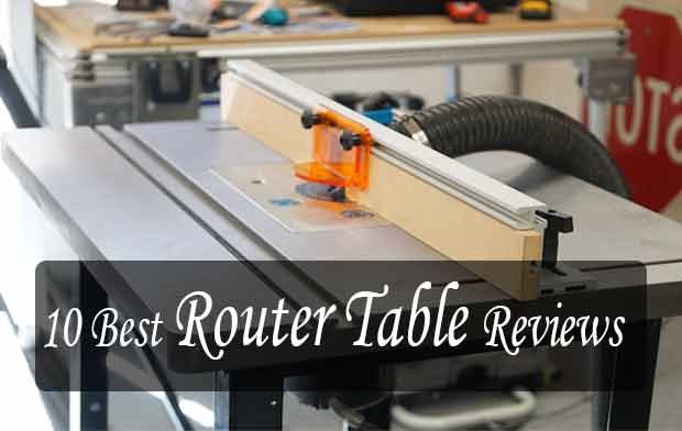 Router Table Reviews