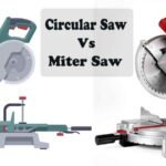 Circular Saw Vs Miter Saw