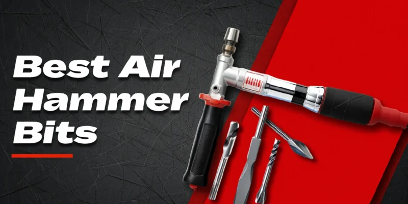 Best Air Hammer Bits 2025 | Top Chisels, Cutting & Rivet Sets Reviewed