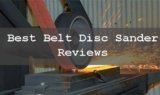 Best Belt Disc Sander Reviews (Guide 2025)