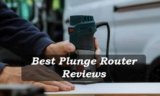 Best Plunge Router Reviews 2025 | Top Rated Review